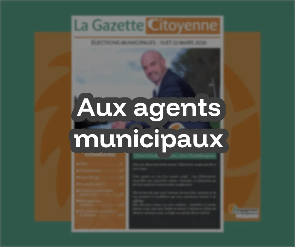 Message aux agents municipaux (Extrait de la Gazette Citoyenne)